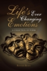 Life's Ever Changing Emotions : A Collection of Poems - eBook