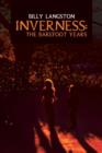 Inverness : The Barefoot Years - Book