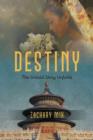 Destiny : The Untold Story Unfolds - Book