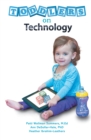 Toddlers on Technology : A Parents' Guide - eBook