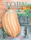 Toby : The Mouse Who Lived in a Pumpkin - eBook