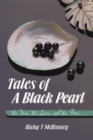 Tales of a Black Pearl the Pain, the Love, and the Fear... - eBook