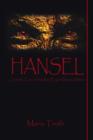 Hansel : Gretel's Tale of the Red-Eyed Demon Witch - Book