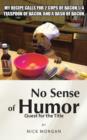 No Sense of Humor : Quest for the Title - Book