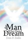 The Man Who Dared To Dream - Book