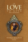 A Love to Give : Book 1  the Beginning - eBook