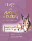 Elaine and Jasper the Donkey : A Childrens Bible Story - eBook