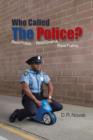 Who Called The Police? : Real Police. Real Drama. Real Funny. - Book
