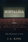 Nostalgia : The Director's Cut - eBook