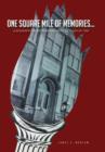 One Square Mile of Memories... : A Biography of Riverside High School Class of 1950 - Book