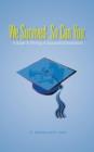 We Survived- So Can You : A Guide To Writing A Successful Dissertation - Book