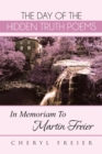 The Day of the Hidden Truth Poems : In Memoriam to Martin Freier - eBook
