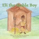 Eli the Stable Boy - eBook