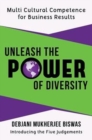 Unleash the Power of Diversity : Multi Cultural Competence for Business Results - Book