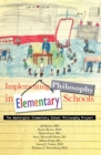 Implementing Philosophy in Elementary Schools : The Washington Elementary School Philosophy Project - eBook