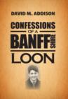 Confessions of a Banffshire Loon - Book