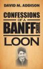 Confessions of a Banffshire Loon - Book