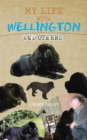 My  Life  with  Wellington : And Others - eBook