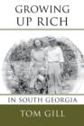 Growing Up Rich : In South Georgia - Book