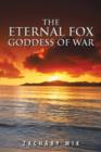 THE Eternal Fox Goddess of War - Book