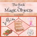 The Book of Magic Objects - Book