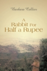 A Rabbit for Half a Rupee - eBook
