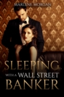 Sleeping With A Wall Street Banker - eBook