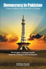 Democracy in Pakistan : Crises, Conflicts and Hope for a Change - eBook