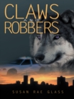 Claws and Robbers - eBook