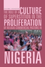 The Role of a Culture of Superstition in the Proliferation of  Religio-Commercial Pastors in Nigeria - eBook