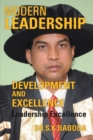 Modern Leadership Development and Excellence : Leadership Excellence - eBook