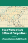Asian Women from Different Perspectives : A Collection of Articles - eBook