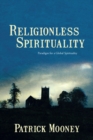 Religionless Spirituality : Paragidm for a Global Spirituality - eBook