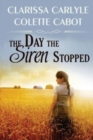 The Day the Siren Stopped - Book
