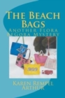The Beach Bags : Another Flora BeGora Mystery - Book