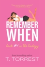 Remember When : A Romantic Teen Comedy - Book