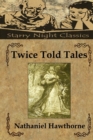 Twice Told Tales - Book