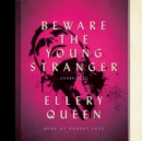 Beware the Young Stranger - eAudiobook