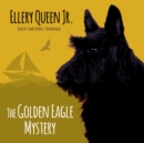 The Golden Eagle Mystery - eAudiobook