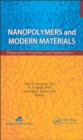 Nanopolymers and Modern Materials : Preparation, Properties, and Applications - eBook