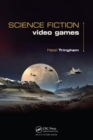 Science Fiction Video Games - Book