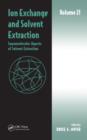 Ion Exchange and Solvent Extraction : Volume 21, Supramolecular Aspects of Solvent Extraction - Book