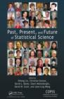 Past, Present, and Future of Statistical Science - Book