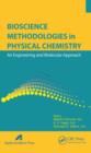 Bioscience Methodologies in Physical Chemistry : An Engineering and Molecular Approach - eBook