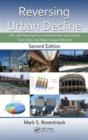Reversing Urban Decline : Why and How Sports, Entertainment, and Culture Turn Cities into Major League Winners, Second Edition - Book