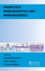 Probiotics : Immunobiotics and Immunogenics - Book