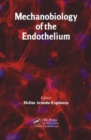 Mechanobiology of the Endothelium - Book