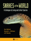 Snakes of the World : A Catalogue of Living and Extinct Species - eBook