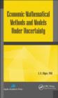 Economic-Mathematical Methods and Models under Uncertainty - eBook