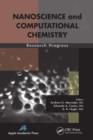 Nanoscience and Computational Chemistry : Research Progress - eBook